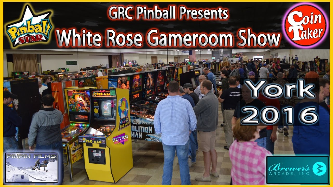WHITE ROSE GAMEROOM SHOW 2016 GRC Pinball York PA YouTube