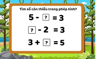 Tìm số còn thiếu trong phép tính bằng phương pháp Tách|Gộp | Toán lớp 1 tìm số thiếu