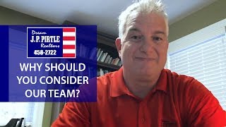 JP Pirtle: Why Should You Consider Our Team?