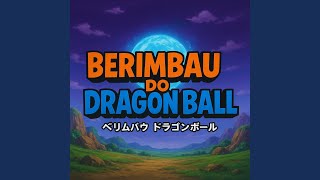 Berimbau do Dragon Ball