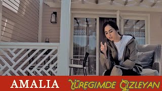 Amalia - Yüregimde Gizleyan (Official HD Video)