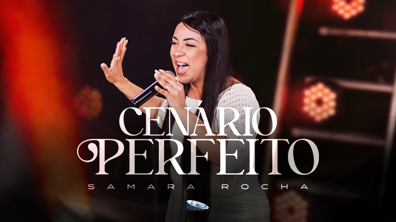 Samara Rocha | Cenário Perfeito [CLIPE OFICIAL] - YouTube