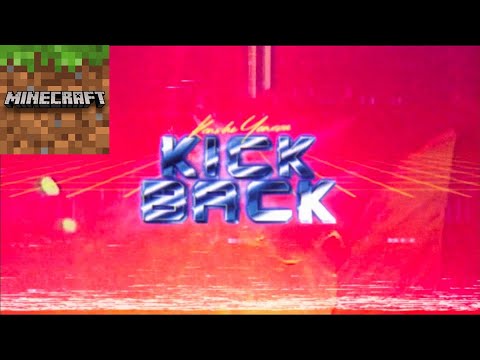 Kenshi Yonezu - KICKBACK (Minecraft Version)