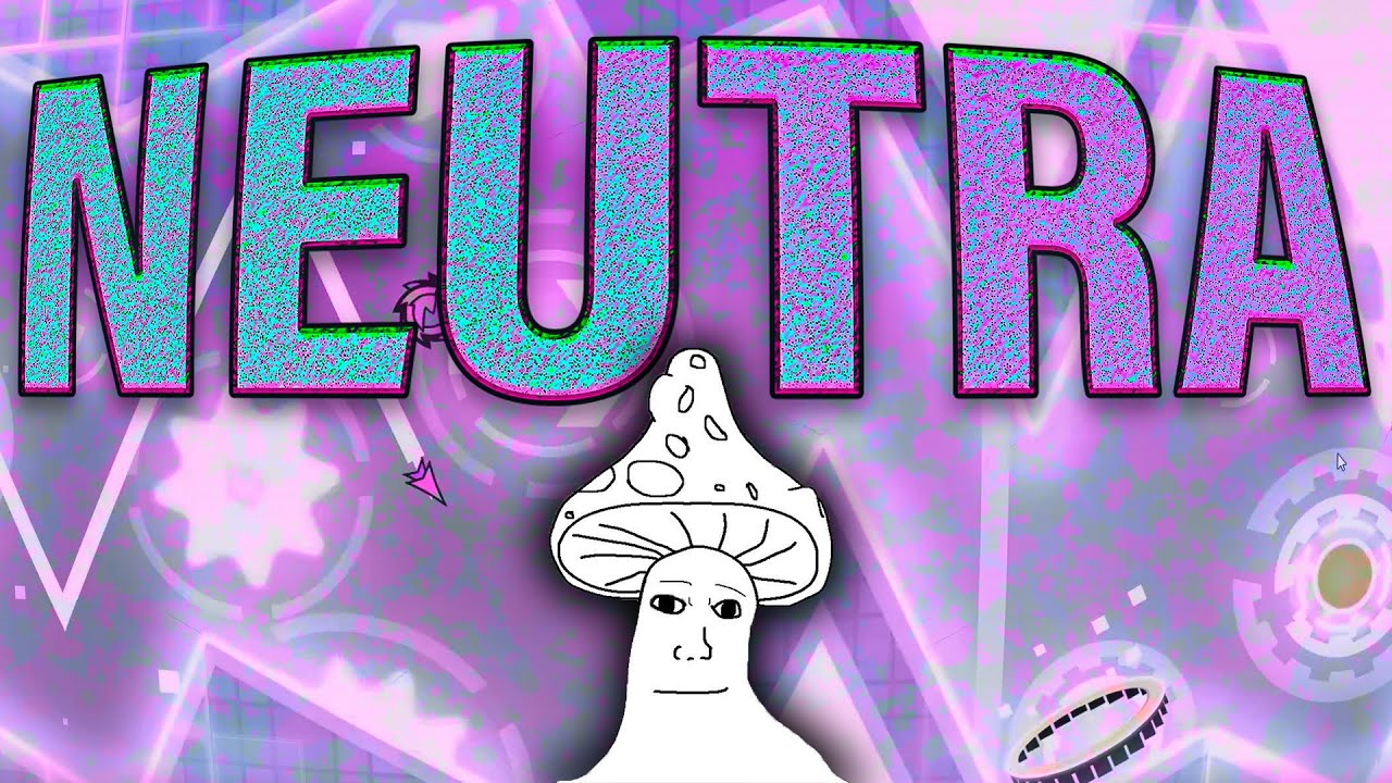 [NEW HARDEST] Neutra 100% - YouTube