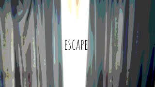 ESCAPE