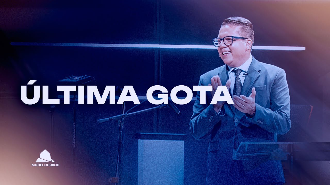 Ultima Gota - Pastor Ruben Novotny