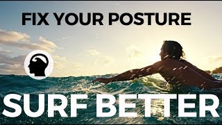 Paddle Posture For Surfers - Easiest Way To Surf Better