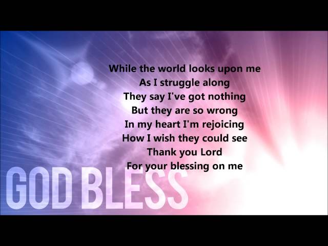 Thank You Lord For Your Blessings On Me (Lyrics) class=