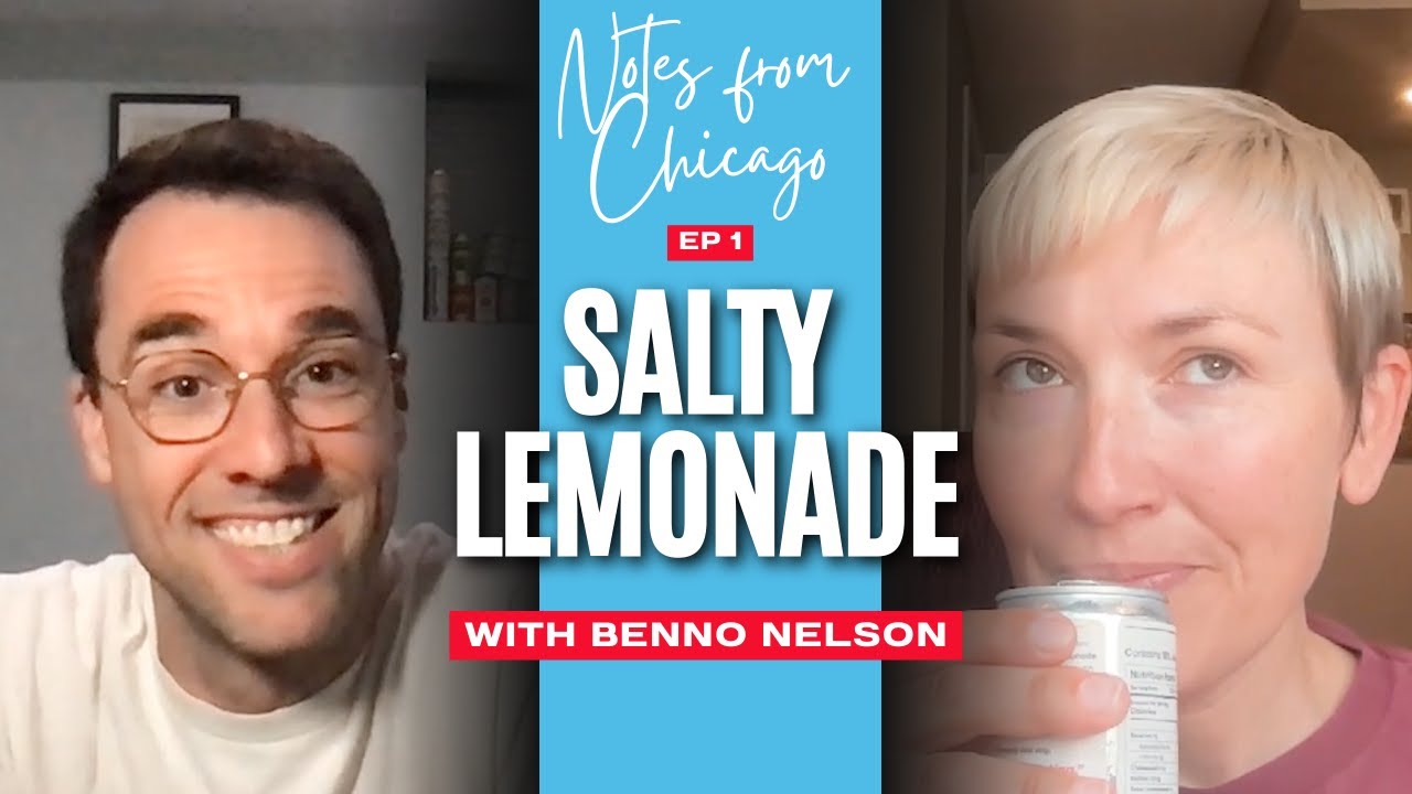 Non-Alcoholic Drinks in Chicago: Benno Nelson on Five Corners Beverage & Salted Lemonade