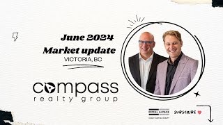 June 2024 -Victoria Real Estate Market Update