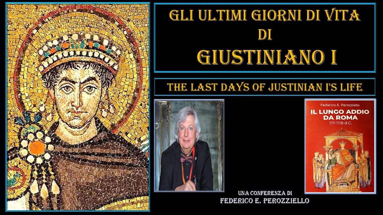 GLI ULTIMI GIORNI DI VITA DI GIUSTIANIANO I  -  THE LAST DAYS OF JIUSTINIAN I'S LIFE