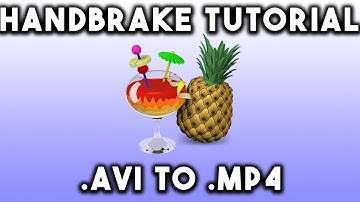 How to... Convert AVI files to MP4 using Handbrake!