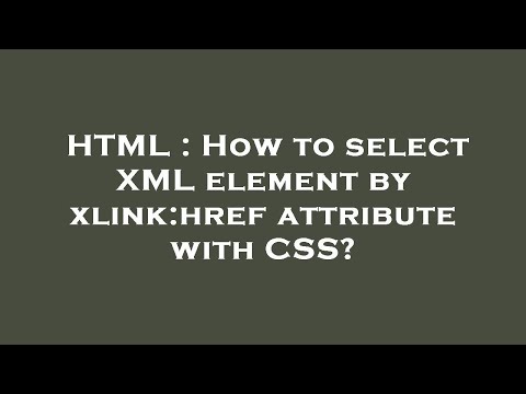 HTML : How to select XML element by xlink:href attribute with CSS?