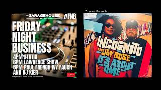 100% Vinyl - Soulful, Jazzy, Deep House and Garage Vibes - Paul French, DJ Kier DJ Fauch. Pt 1 of 2