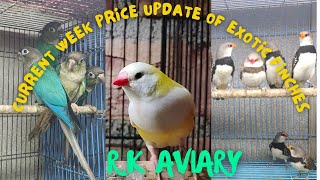 Price update of exotic finches || Weekly stock update || conure, Love birds, fire finch, parrot ||