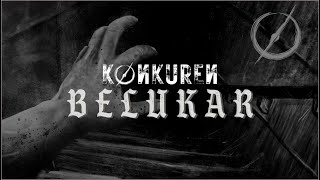 KONKUREN - BELUKAR (lyric video)