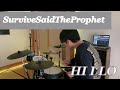 Survive Said The Prophet - HI I LO / Ryuto Drum Cover