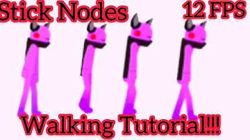 How To Walk Smooth Tutorial (Stick Nodes Tutorial)