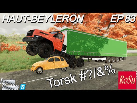 HAUT-BEYLERON - Torsk #?/&% - Episode 83 Farming Simulator 2022