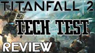 It will SURPRISE you | Titanfall 2 Tech Test Review - GameX.io