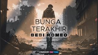 BUNGA TERAKHIR - KARAOKE VERSION BY @OneTone10