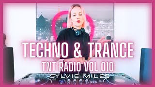 🔥 Best New Techno & Trance | TNT RADIO Vol. 010 | Weekly DJ Mix | 4K | SYLVIE MILES