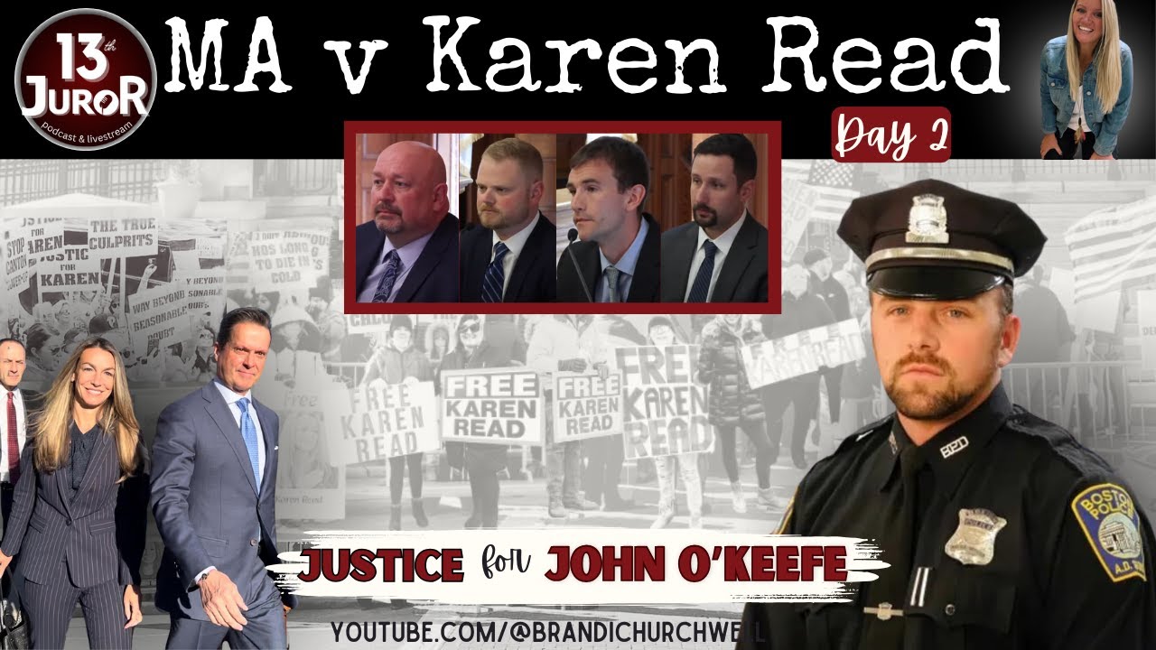 WATCH LIVE: Karen Read Trial Day 2 - Justice for Officer John O'Keefe ...