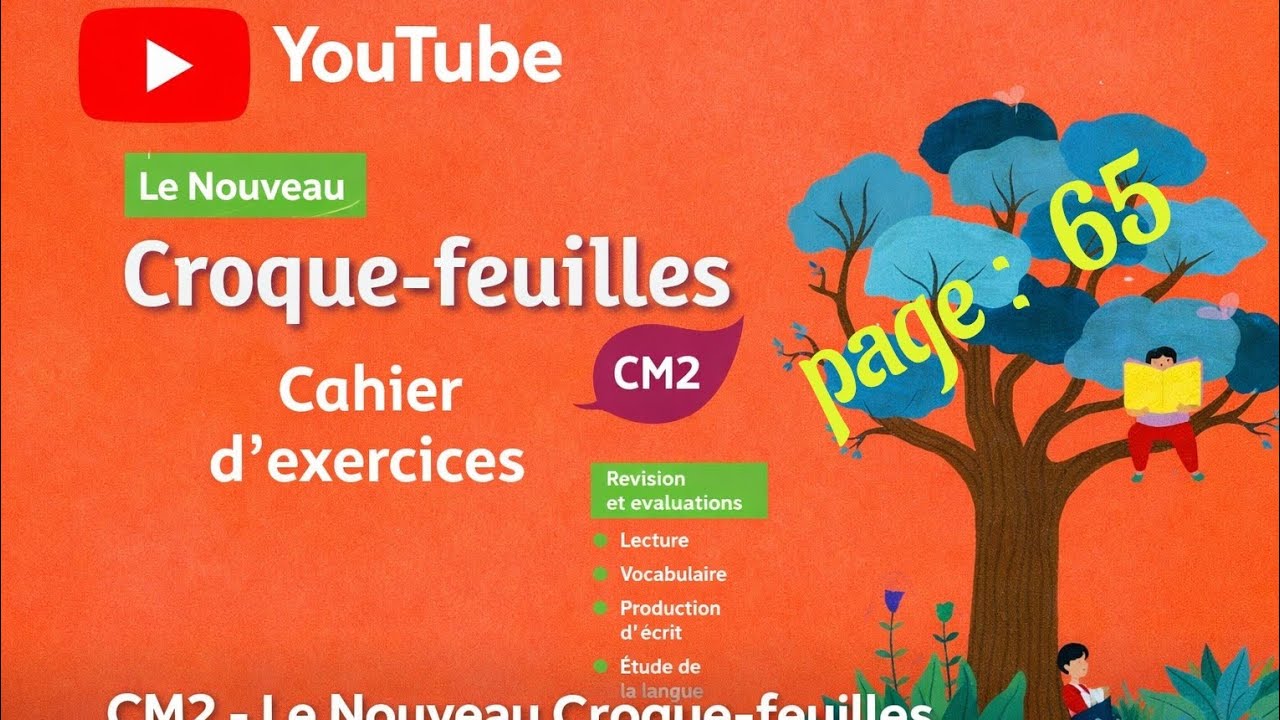 croque-feuilles-cahier-d-exercices-page-65-youtube