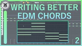 How to Make A Better EDM Chord Progression