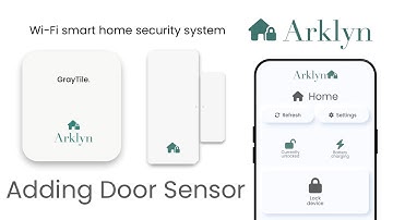 Arklyn - Adding a Door Sensor