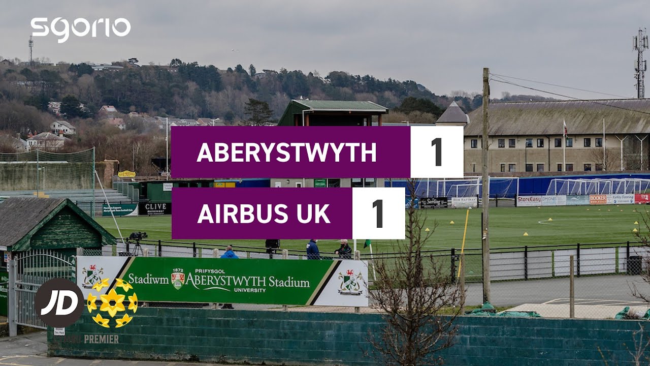 Aberystwyth 11 AIrbus UK Uchafbwyntiau JD Cymru Premier Highlights