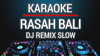 Karaoke Rasah Bali - Lavora Versi DJ Remix Slow