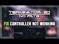 FIX Terminator 2D: NO FATE Controller/Gamepad Not Working on PC