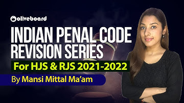 Indian Penal Code Full Lecture | Revision Series for HJS & RJS 2021-2022 | AIBE 2021 | Mansi Mittal