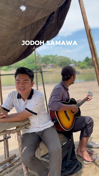 Jodoh samawa #aikhodijahofficial #gambus #akustik #sholawat #fypyoutube