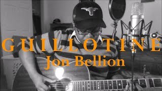 "Guillotine" - Jon Bellion (Acoustic Cover)