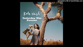 Kate Nash - Yesterday Was Forever