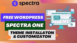 Free Spectra One WordPress Theme installation | Spectra One Theme Customization
