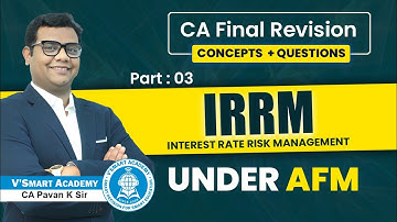 🔥 AFM Revision Lecture | IRRM Part 03/03 | CA Pavan Karmele |AFM Concept & Questions