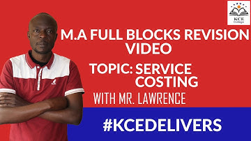SERVICE COSTING BLOCK REVISION - Call 0723579332 or 0726531471 for classes & revision