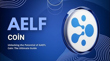 Unlocking the Potential of AAEFL Coin: The Ultimate Guide