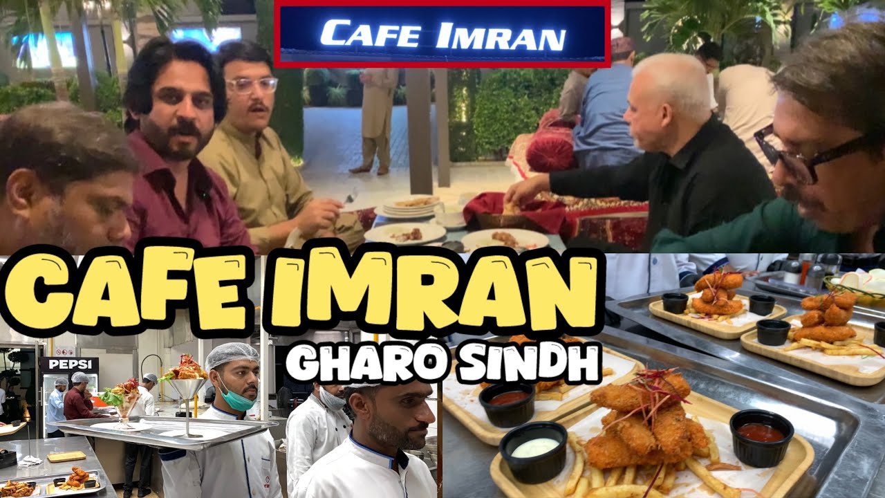 Новое кафе Имрана Гаро | Лучший ресторан в Синде, Пакистан