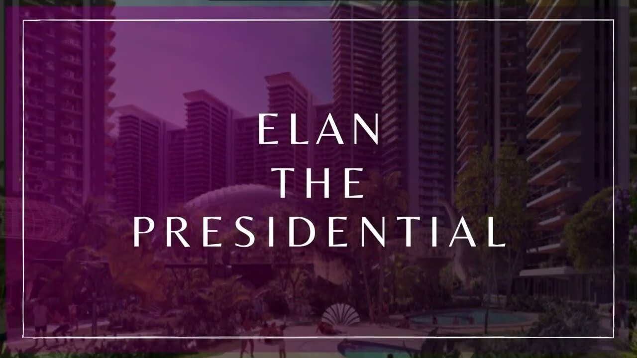 9899965266,Elan The Presidential Sector 106 Gurgaon Details , Elan The Presidential Gurgaon Virtual