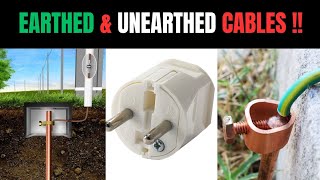 Earthed Cables And Unearthed Cables Difference What Is Earthed And Unearthed Cables ??