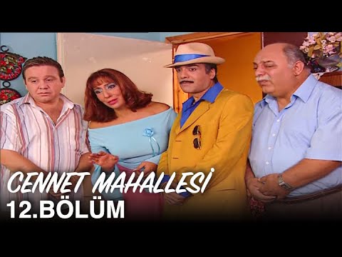 Cennet Mahallesi 12. Bölüm