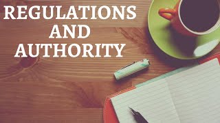 22. Regulations and authority