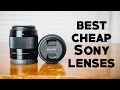 BEST BUDGET LENSES FOR SONY A6000