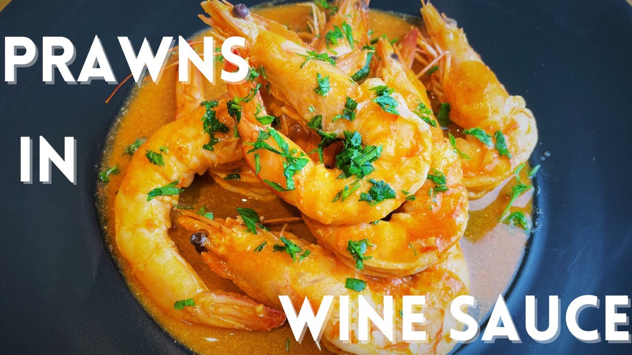 Prawns in White Wine Sauce ready in minutes and super easy! YouTube