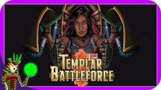TEMPLAR BATTLEFORCE First Look | Mechanized Squad Warfare | Let's Play Templar Battleforce