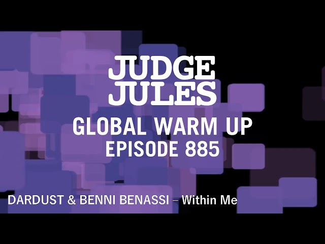 Judge Jules - JUDGE JULES PRESENTS THE GLOBAL WARM UP EPISODE 855